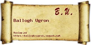 Ballogh Ugron névjegykártya